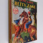 Zane Grey : Betty Zane : seikkailukertomus Pohjois-Amerik... - pikkukuva 1
