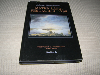 Edward Daniel Clarke Matka Lapin perukoille 1799   -sid