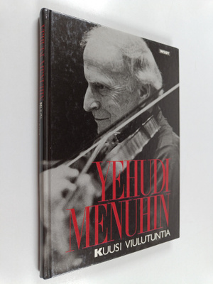 Yehudi Menuhin : Kuusi viulutuntia