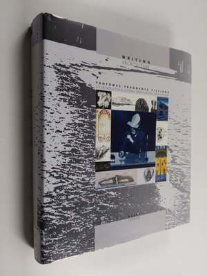 Roger Connah : Writing architecture : fantomas, fragments...