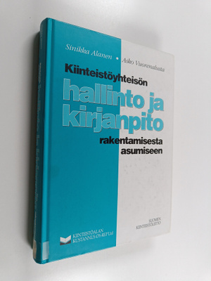 Sinikka Alanen : Kiinteistöyhteisön hallinto ja kirjanpit...