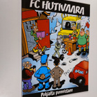 FC Hutivaara albumi 4 : Pohjalta ponnistaen - pikkukuva 1