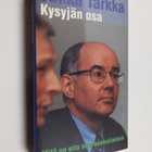 Jukka Tarkka : Kysyjän osa : mitä on olla nuorsuomalainen... - pikkukuva 1