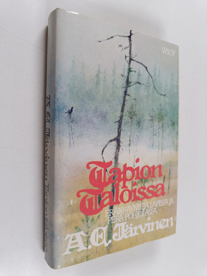 A. E. Järvinen : Tapion taloissa