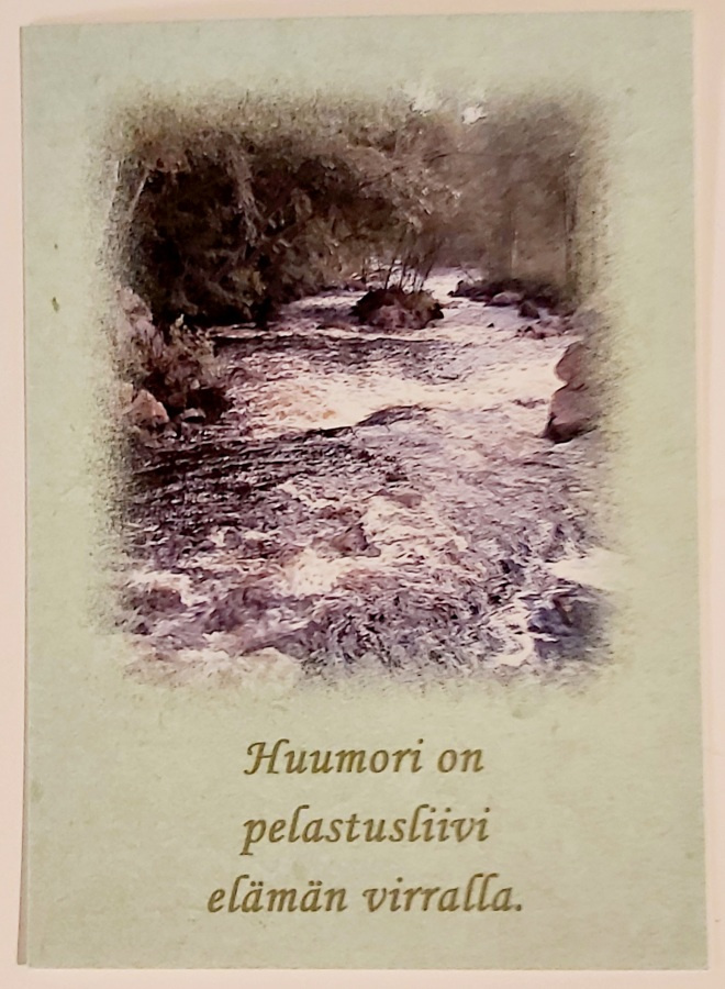 "Huumori on pelastusliivi..."-KULKEMATON POSTIKORTTI