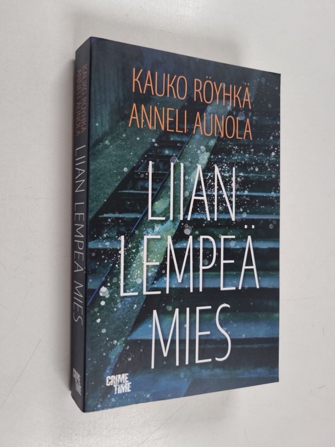 Kauko Röyhkä ym. : Liian lempeä mies