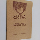 Aleksis Kivi : Eriika - pikkukuva 1