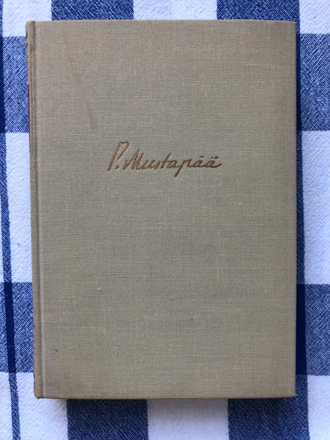 P.Mustapää: Kootut runot. 1957.