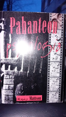Mattson : Pahanteon psykologia ( SIS POSTIKULU )