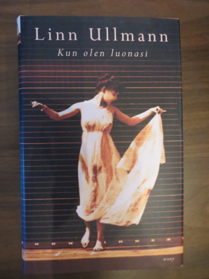 Linn Ullman: Kun olen luonasi