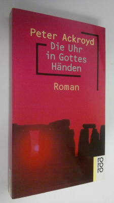 Peter Ackroyd : Die Uhr in Gottes Händen
