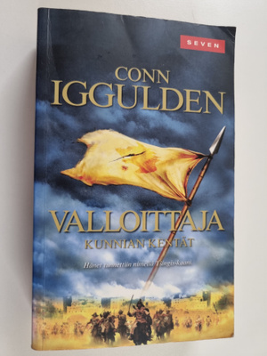 Conn Iggulden : Valloittaja : Kunnian kentät