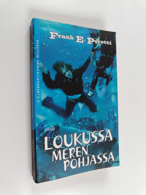 Frank Peretti : Loukussa meren pohjassa
