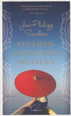 Jan-Philipp Sendker: Sydämenlyönneissä ikuisuus