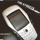 The Streets • Could Well Be In CD Maxi-Single - pikkukuva 1
