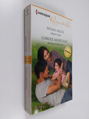 Carole Mortimer ym. : Salainen tytär ; Kiehtova käsikirjo...