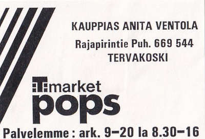 Tervakoski. Kauppias Anita Ventola , T market pops b526