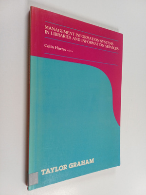 Management information systems in libraries and informati...