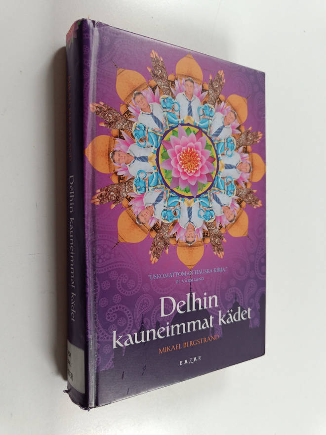 Mikael Bergstrand : Delhin kauneimmat kädet