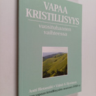 Antti Hietamäki : Vapaa kristillisyys vuosituhannen vaiht... - pikkukuva 1