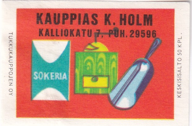 Kauppias K. Holm. Kalliokatu 7,  s108
