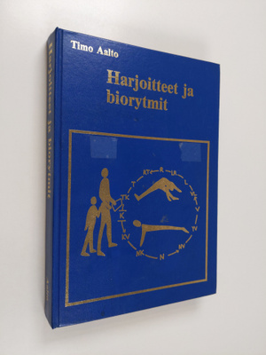 Timo Aalto : Harjoitteet ja biorytmit