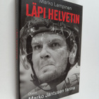 Marko Lempinen : Läpi helvetin : Marko Jantusen tarina (s... - pikkukuva 1