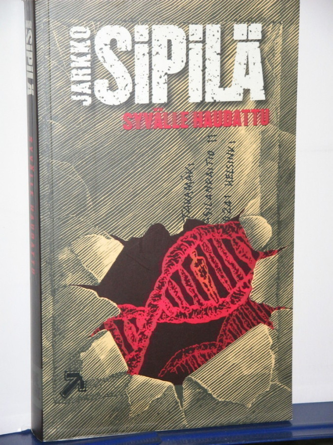 Jarkko Sipilä : SYVÄLLE HAUDATTU