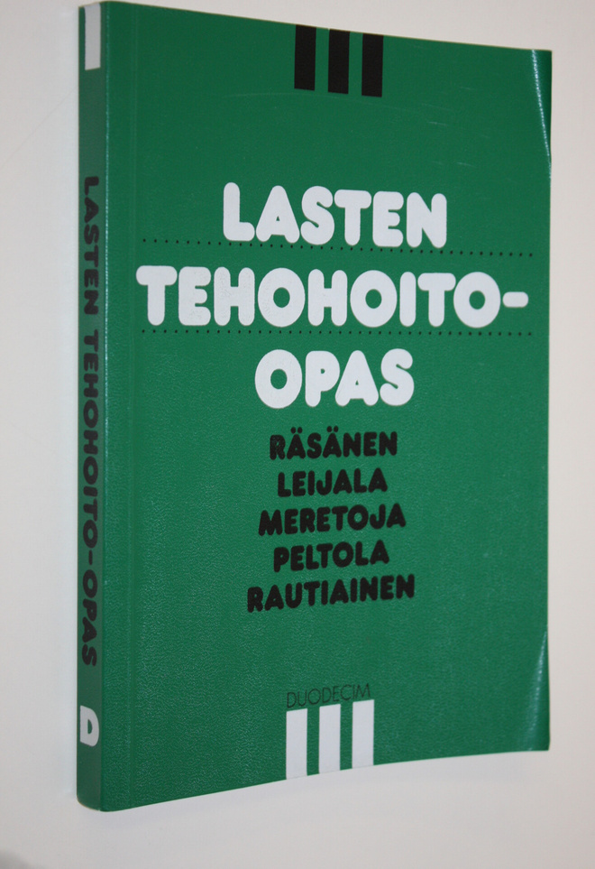 Jukka (toim.) Räsänen : Lasten tehohoito-opas