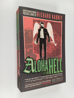 Richard Kadrey : Aloha from Hell