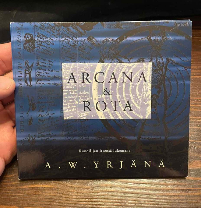 A.W. Yrjänä: Arcana & Rota runoilijan itsensä lukemana -2-cd