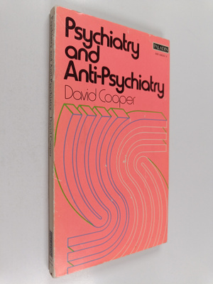 David Cooper : Psychiatry and Anti-psychiatry