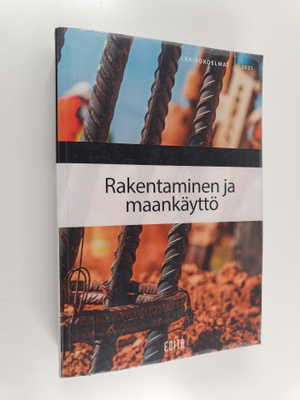 Rakentaminen ja maankäyttö 2021