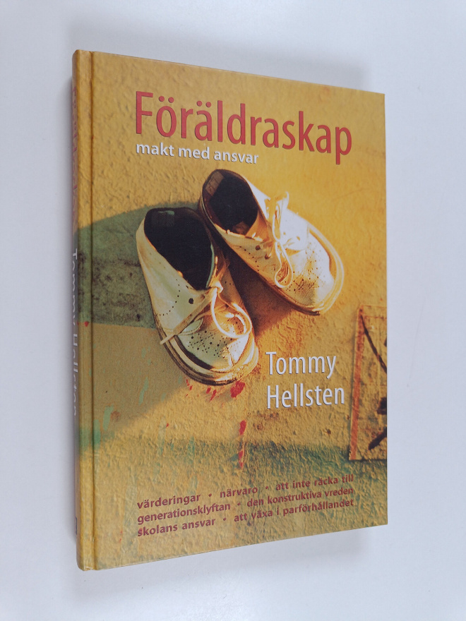 Tommy Hellsten : Föräldraskap : makt med ansvar