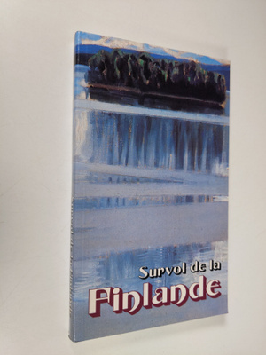 traduit par Paul Parant : Survol de la Finlande