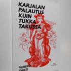 Veikko Saksi : Karjalan palautus kuin tukka takussa (teki... - pikkukuva 1
