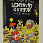 Mauri Kunnas : Riku, Roope ja Ringo Lentävät kuuhun - pikkukuva 1