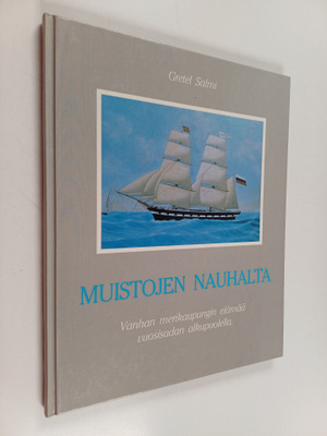 Muistojen nauhalta : vanhan merikaupungin elämää vuosisad...