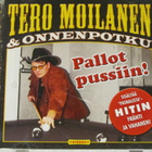Tero Moilanen & Onnenpotku • Pallot pussiin! CDr - pikkukuva 1