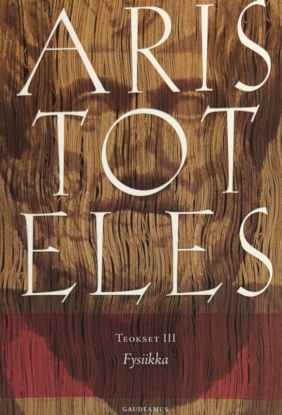 Aristoteles: Teokset III. Fysiikka