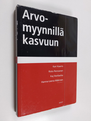 Kari Kaario : Arvomyynnillä kasvuun