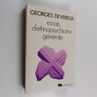 George Devereux : Essais d'ethnopsychiatrie generale - pikkukuva 1