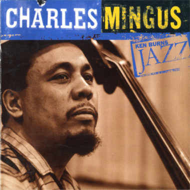 Charles Mingus - Ken Burns Jazz