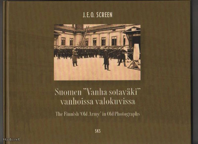 Screen: Suomen "Vanha sotaväki" vanhoissa valokuvissa,yvk,K4