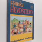 Ulla-Maija Aaltonen ym. : Hauska hevostieto - pikkukuva 1