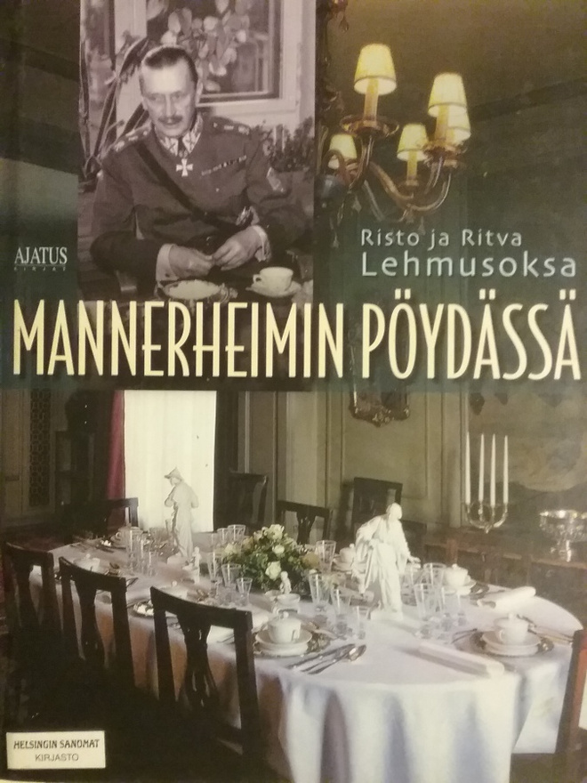 Lehmusoksa - Mannerheimin pöydässä (sid.)