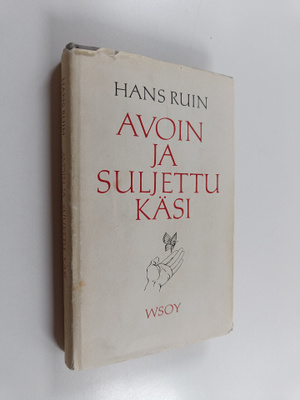 Hans Ruin : Avoin ja suljettu käsi
