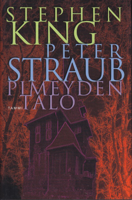 Stephen King - Peter StrauB: Pimeyden talo (sid.1p.2002)