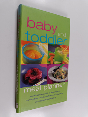 Nicola Graimes : Baby and Toddler Meal Planner
