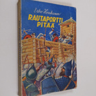 Esko Honkanen : Rautaportti pitää : historiallinen kertom... - pikkukuva 1